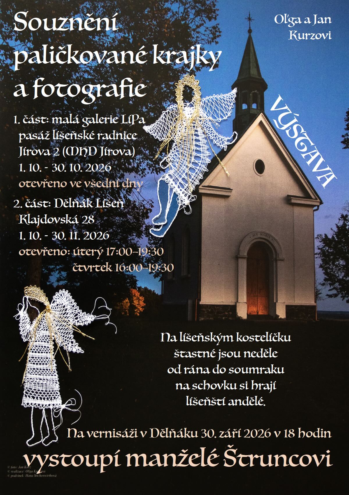 Souzn�n� pali�kovan� krajky a fotografie
O�ga a Jan Kurzovi